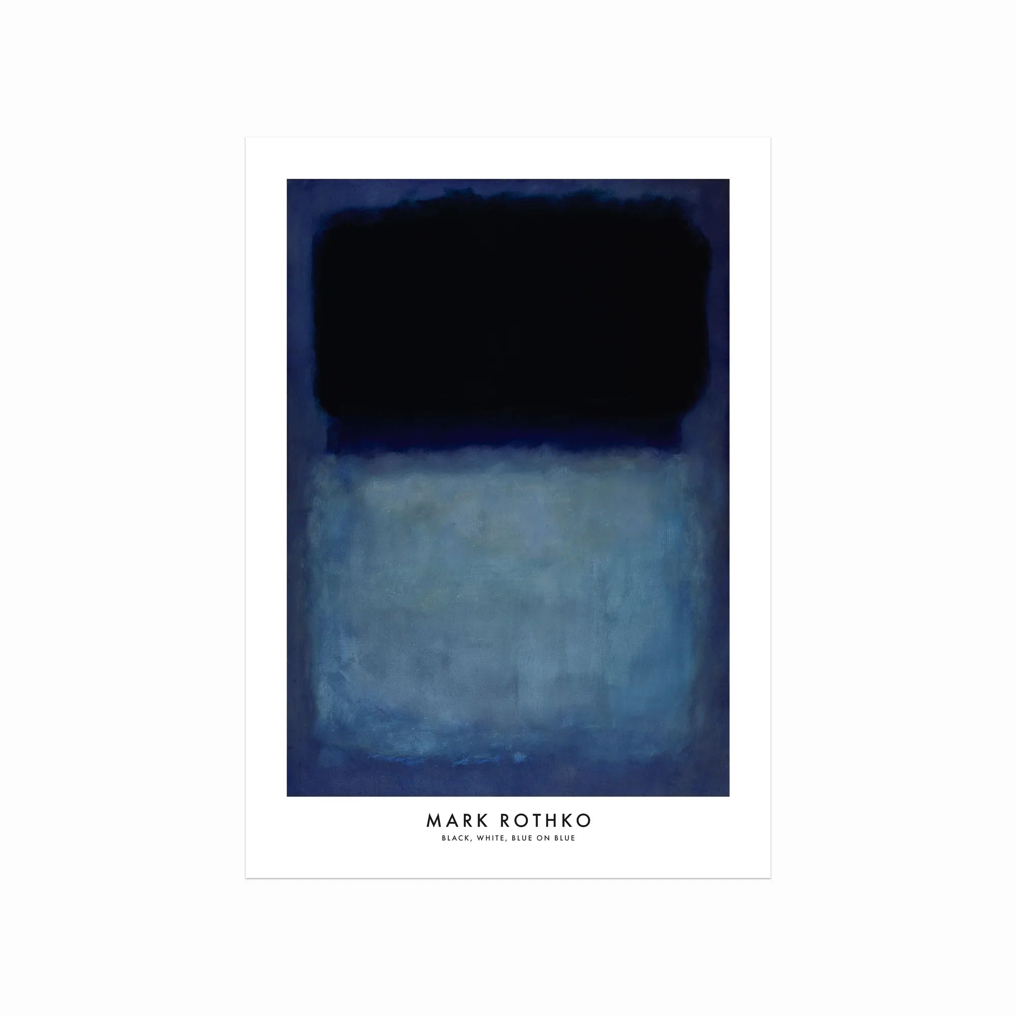 Mark Rothko – Black, White, Blue on Blue art poster