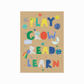 Play Grow Read Learn art poster