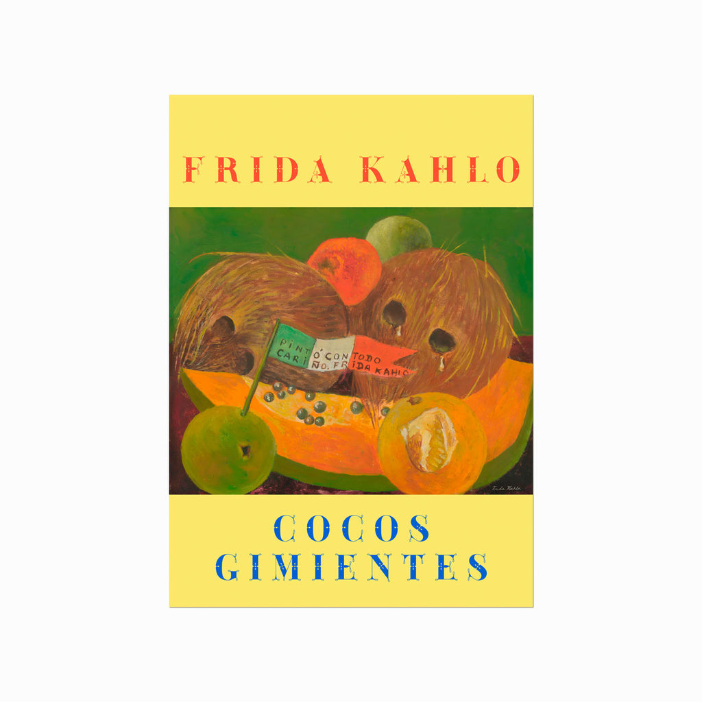 Frida Kahlo – Cocos Gimientes (Weeping Coconuts)